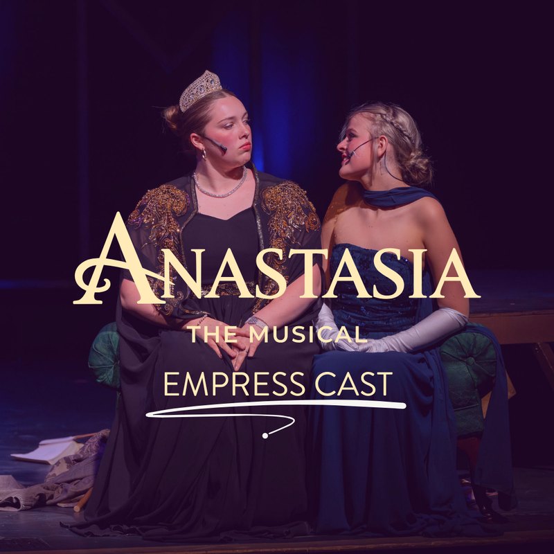 Anastasia — Empress Cast