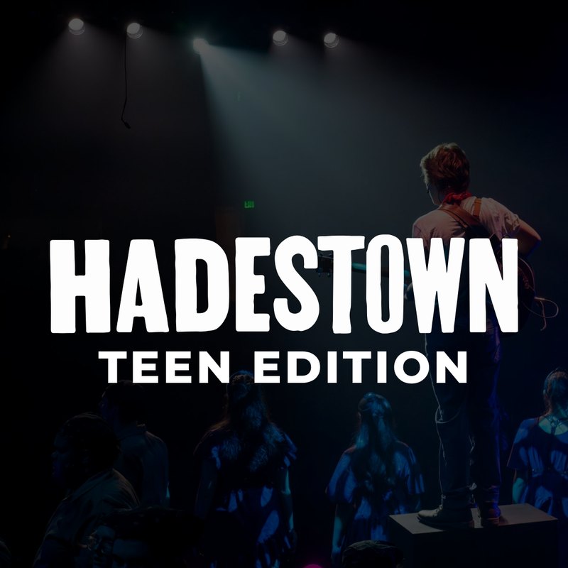 Hadestown Teen Edition