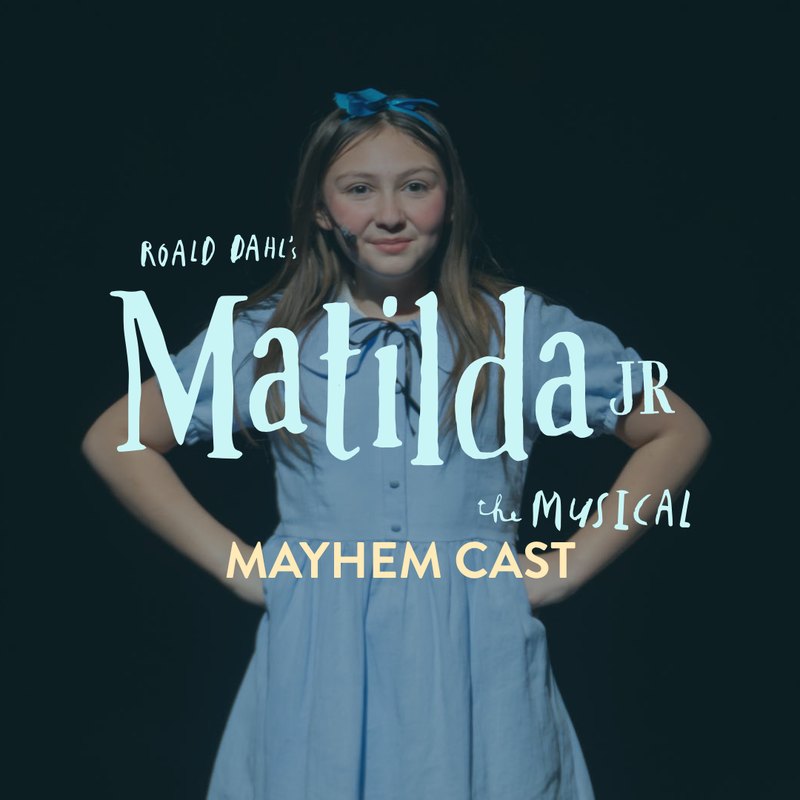 Matilda Jr. — Mayhem Cast