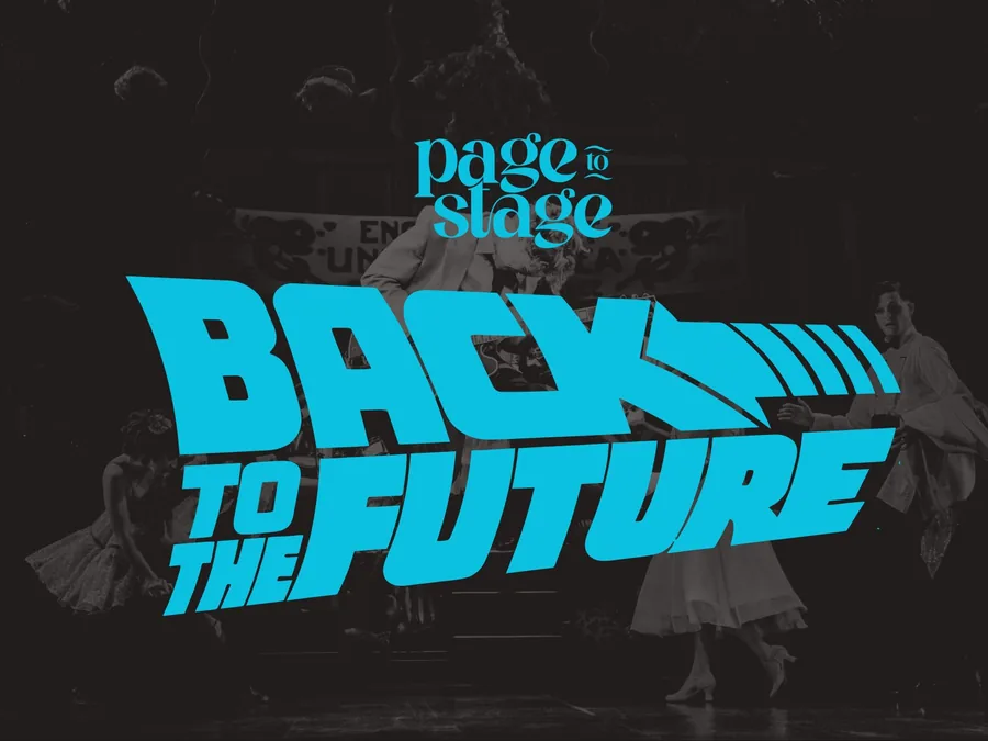 Back to the Future — a Page to Stage event presented by Encore