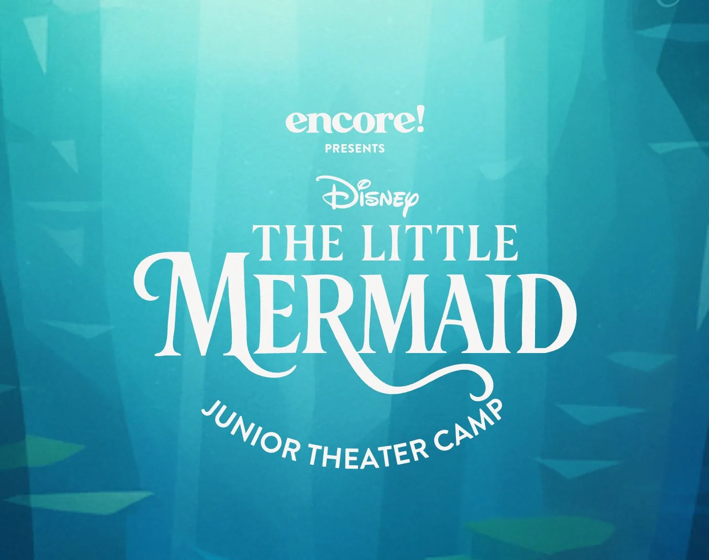 Disney's The Little Mermaid Jr. Camp official key art — Encore Performing Arts musical theater camp, performance August 21, 2026 at the Electric Theater in St. George, Utah
